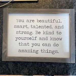 You are beautiful …..amazing  WOODEN SIGN